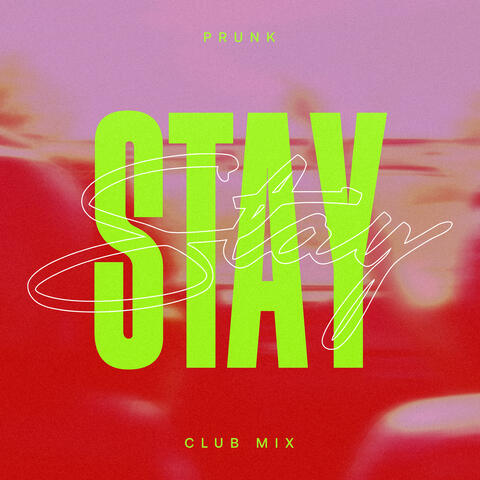 Stay (Club Mix) album art