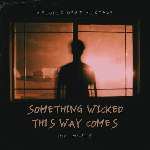 Something Wicked Comes This Way album art
