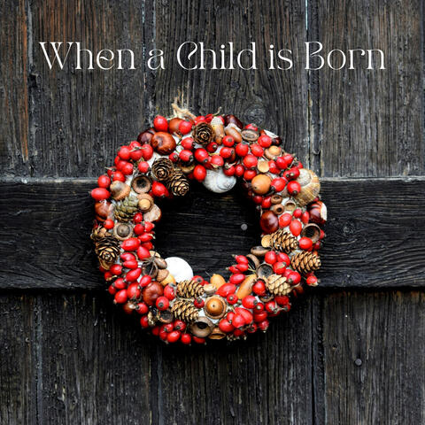 When a Child is Born album art