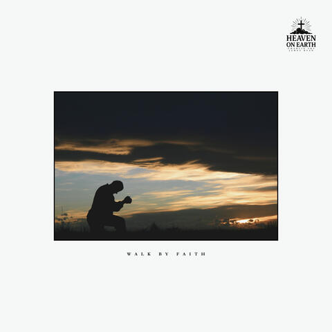 Walk By Faith album art