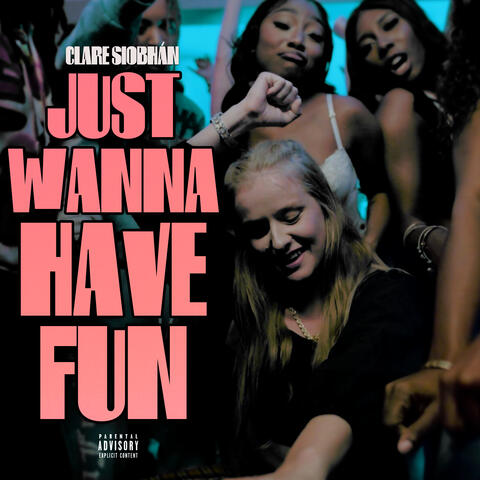 Just Wanna Have Fun album art