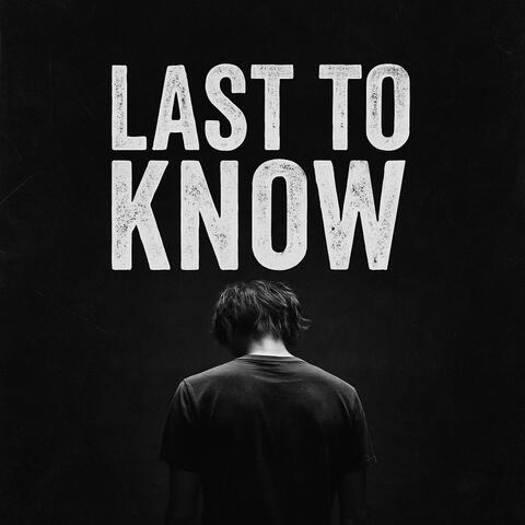 Last To Know album art