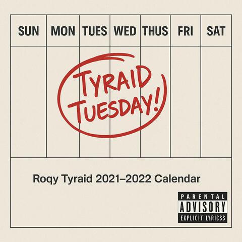 Tyraid Tuesday! album art
