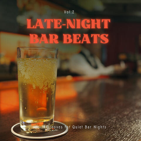 Late-Night Bar Beats: Lo-fi Grooves for Quiet Bar Nights Vol.2 album art