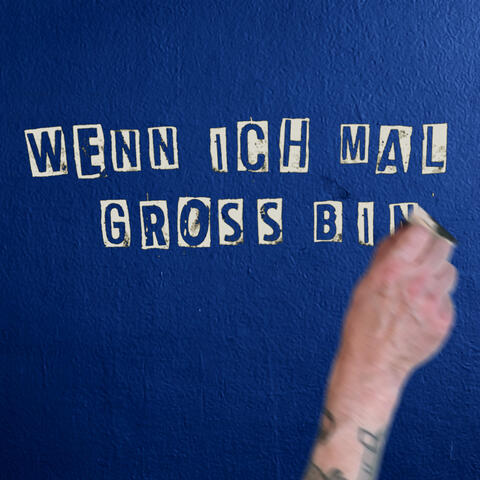 Wenn Ich Mal Groß Bin album art