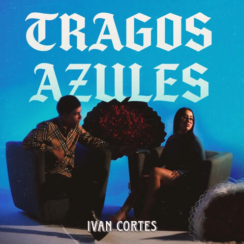 TRAGOS AZULES album art
