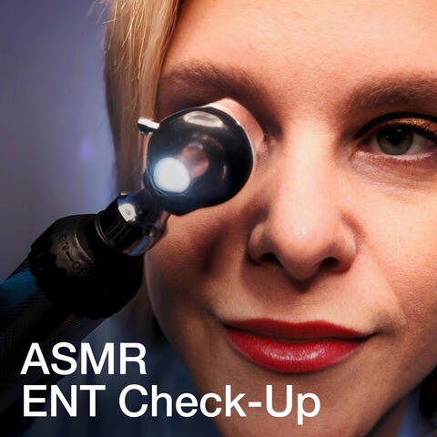 ENT Medical Check Up ASMR for Relaxation album art