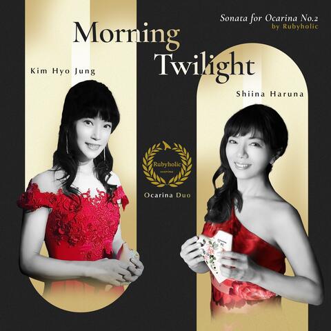 Sonata for Ocarina No. 2 “Morning Twilight” by Rubyholic album art