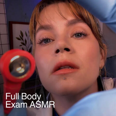 ASMR Full Body Exam for Sleep Study And Hooking You Up to the Monitor album art