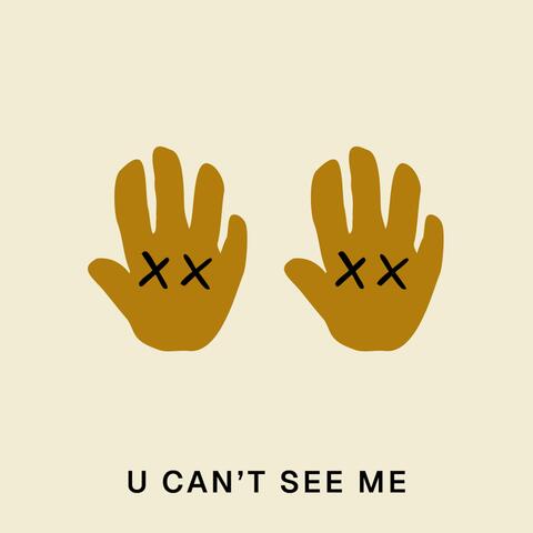 U CANT SEE ME album art
