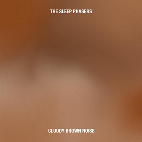 Cloudy Brown Noise album art
