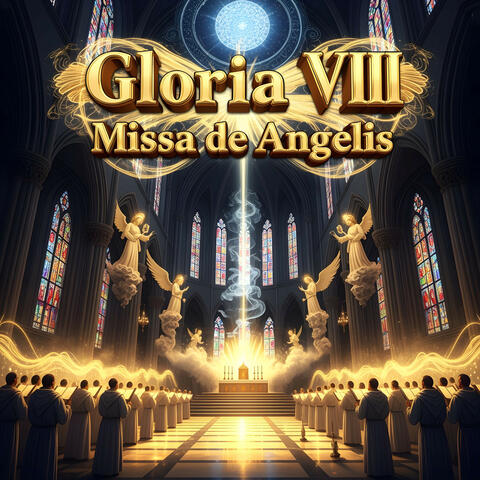 Gloria VIII (Missa de Angelis) album art