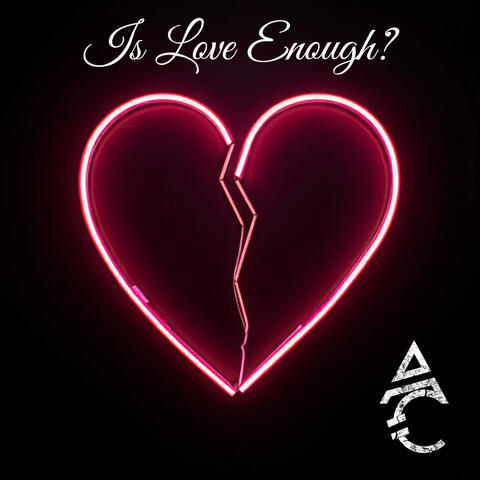 Is Love Enough? album art