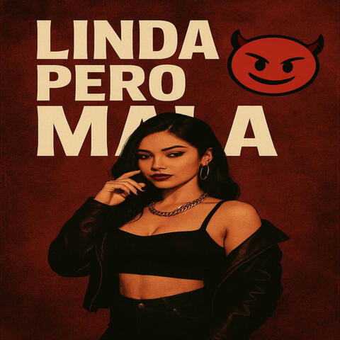 Linda Pero Mala album art