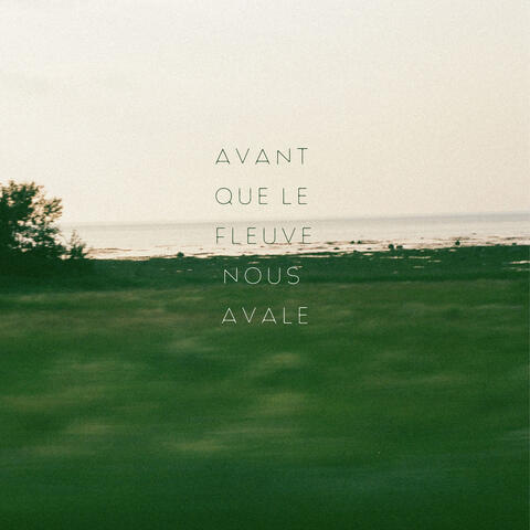 Avant que le fleuve nous avale album art