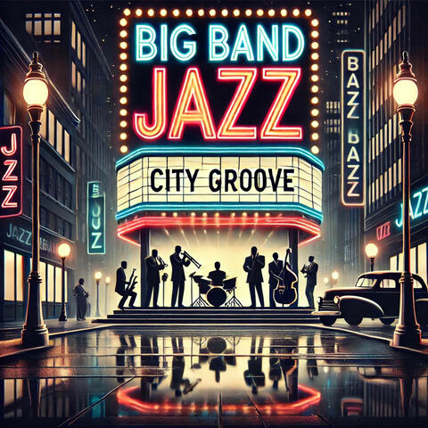 Big Band Jazz City Groove album art