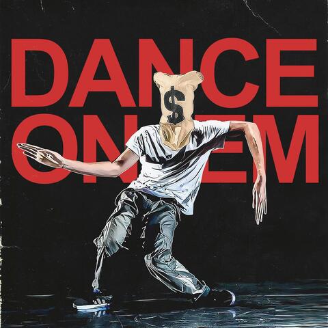 Dance On Em album art