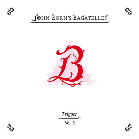 The Bagatelles Vol. 3 album art