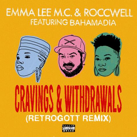 Cravings & Withdrawals [Retrogott Remix] (feat. Roccwell) album art