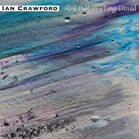 Slow Pull On a Long Thread album art