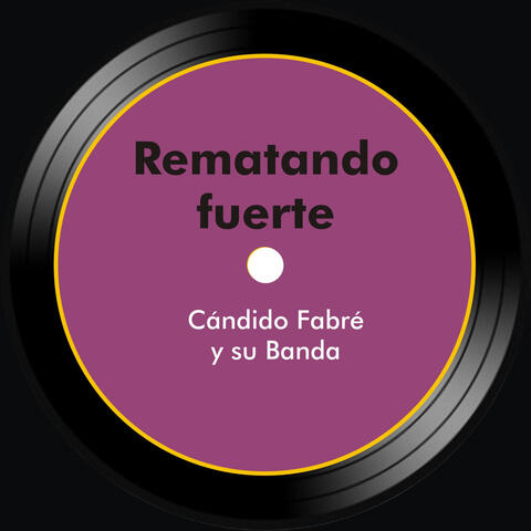 Rematando fuerte album art