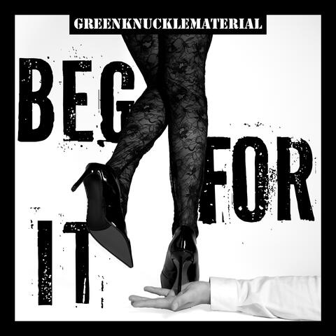 Beg For It album art
