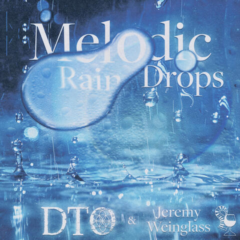 Melodic Rain Drops album art