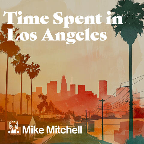 Time Spent in Los Angeles album art