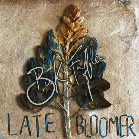 Late Bloomer album art