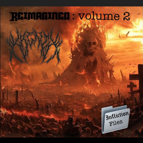 Reimagined Volume 2 Infliction Files album art