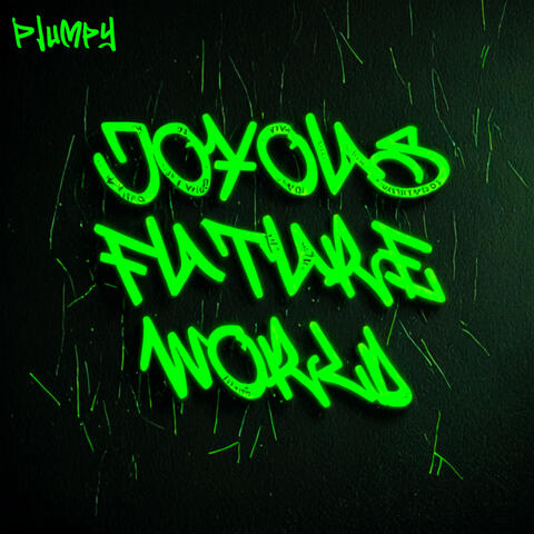 JOYOUS FUTURE WORLD album art