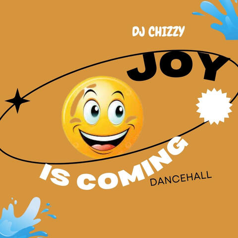 Joy Is Coming DanceHall album art
