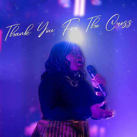 Thank You For The Cross album art