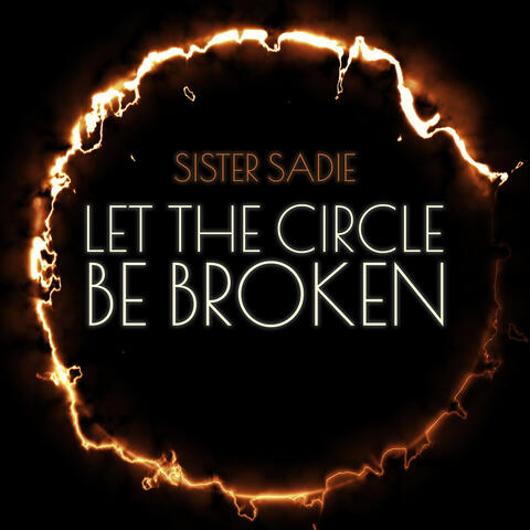 Let the Circle Be Broken album art