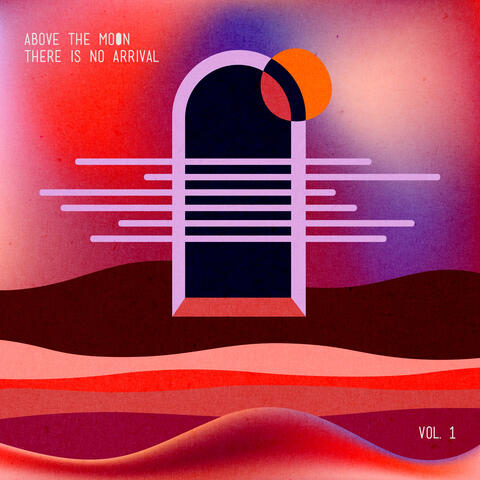 There Is No Arrival - Vol. 1 album art