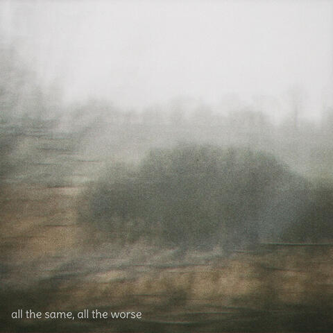 all the same, all the worse album art