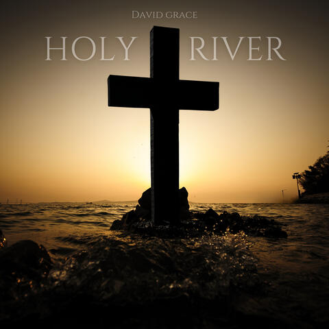 Holy River album art