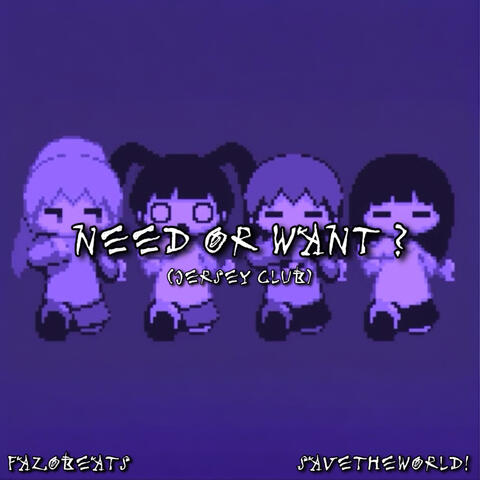 need or want? album art