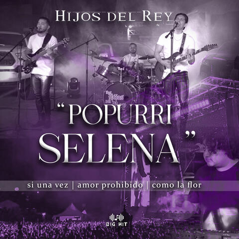 PopurrI de Selena : SI UNA VEZ | AMOR PROHIBIDO | COMO LA FLOR album art