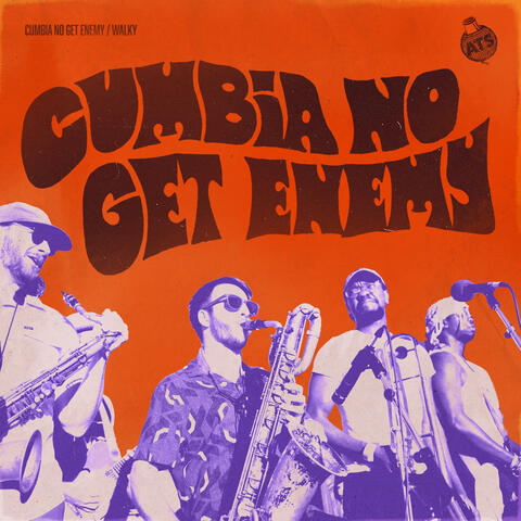 Cumbia No Get Enemy / Walky album art