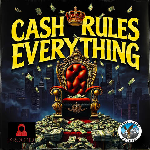 CASH RULES EVERYTHING album art