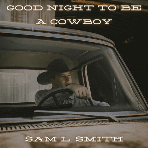 Good Night to be a Cowboy album art