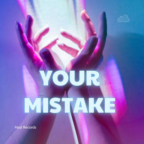 Your Mistake album art