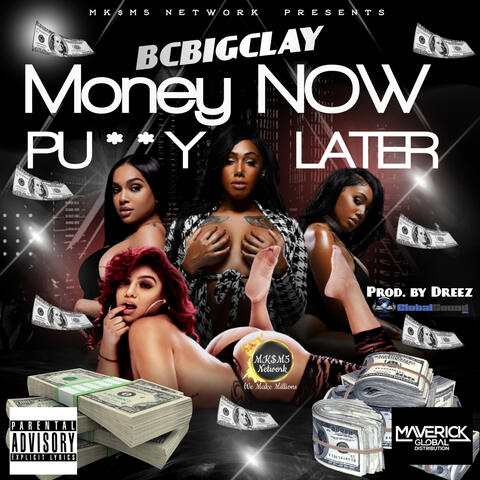 Money Now Pussy Later album art