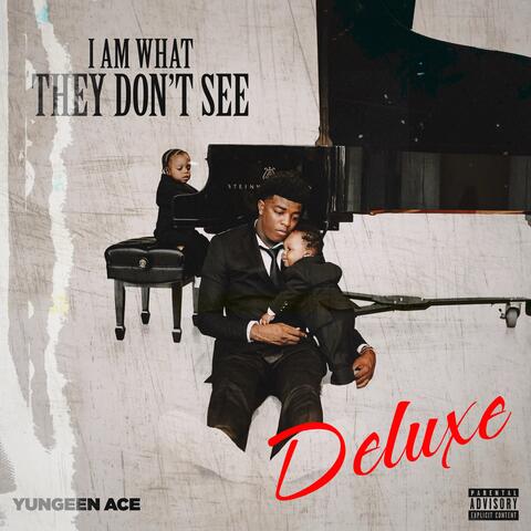 I Am What They Don't See (Deluxe) album art