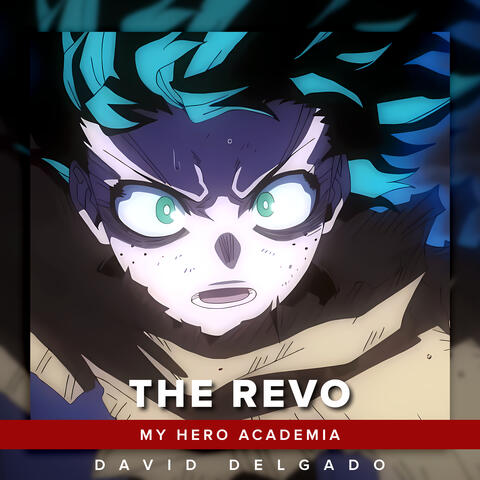THE REVO - Boku no Hero Academia album art