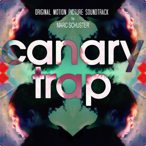 Canary Trap (Original Motion Picture Soundtrack) album art