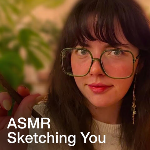 ASMR Sketching Your Portrait & Personal Attention album art