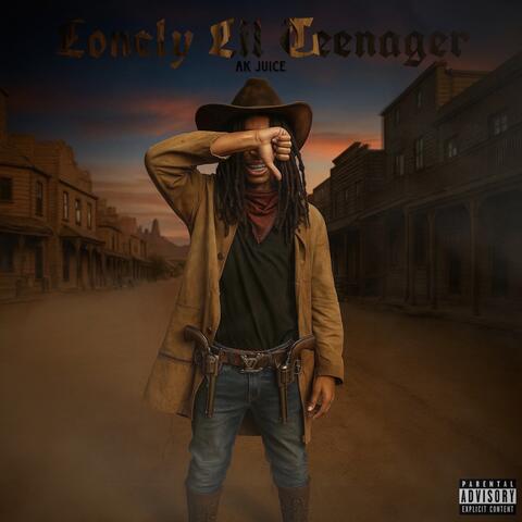 Lonely Lil Teenager album art