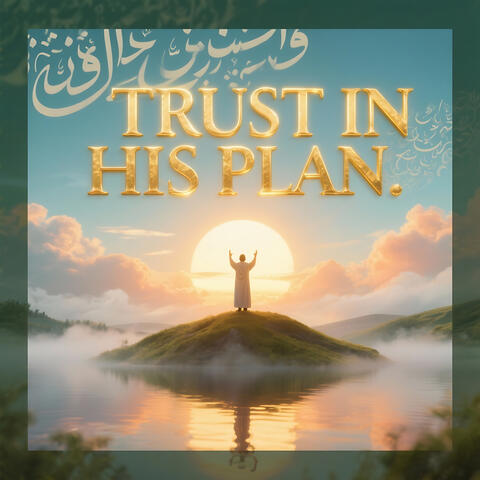 Trust in His Plan (DUA for Healing) album art